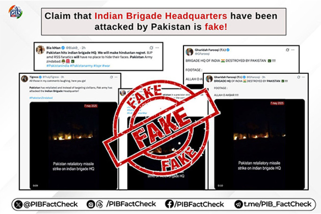 Claims of Pakistan destroying Indian Brigade HQ in retaliation for 'Operation Sindoor' are "false", clarifies PIB
