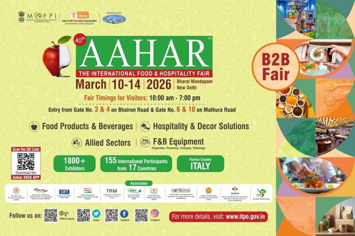 AAHAR 2026 - 40th Edition: Strengthening India's role in the global food economy through a structured B2B platform