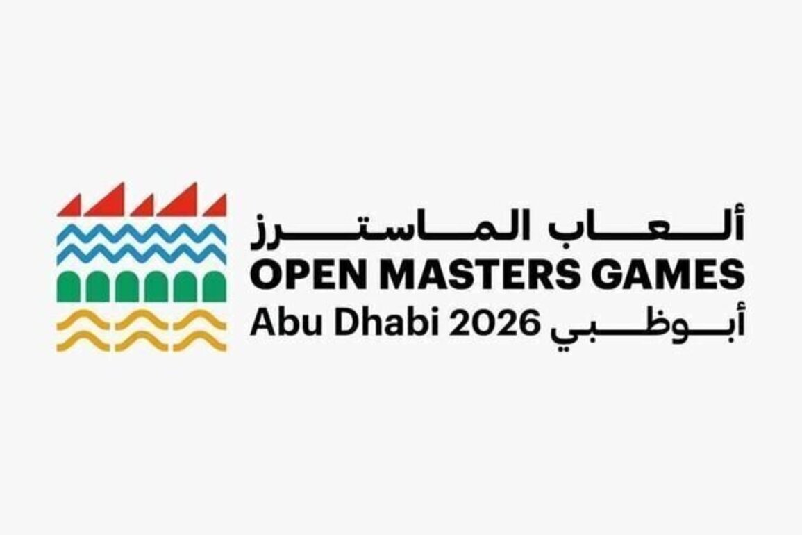 Open Masters Games Abu Dhabi 2026 to kick off tomorrow