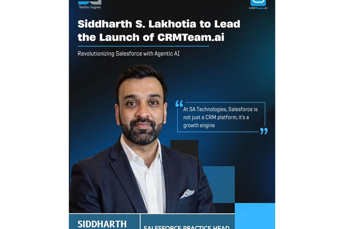 SA Technologies Launches CRMTeam.ai to Move Enterprises from "Rented Talent" to Agentforce-Driven Outcomes; Appoints Siddharth S. Lakhotia to Lead Practice