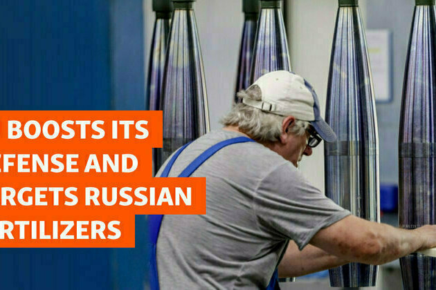 EU Boosts Its Defense And Targets Russian Fertilizers 