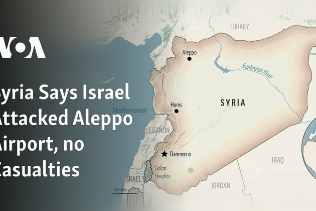 Syria Says Israel Attacked Aleppo Airport, no Casualties
