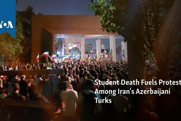 Student Death Fuels Protests Among Iran&#039;s Azerbaijani Turks