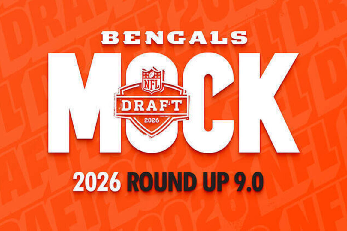 Bengals 2026 Mock Draft Roundup 9.0