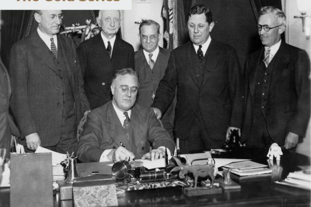 How the US government seized all citizens&#039; gold in 1930s