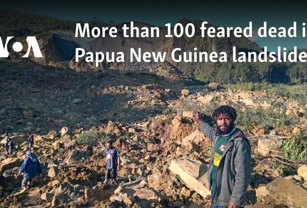 More than 100 feared dead in Papua New Guinea landslide