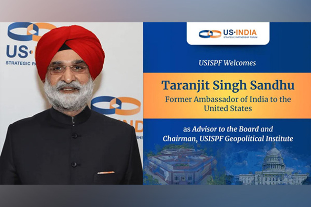 Taranjit Singh Sandhu joins USISPF as Advisor to Board, Chairman of its Geopolitical Institute