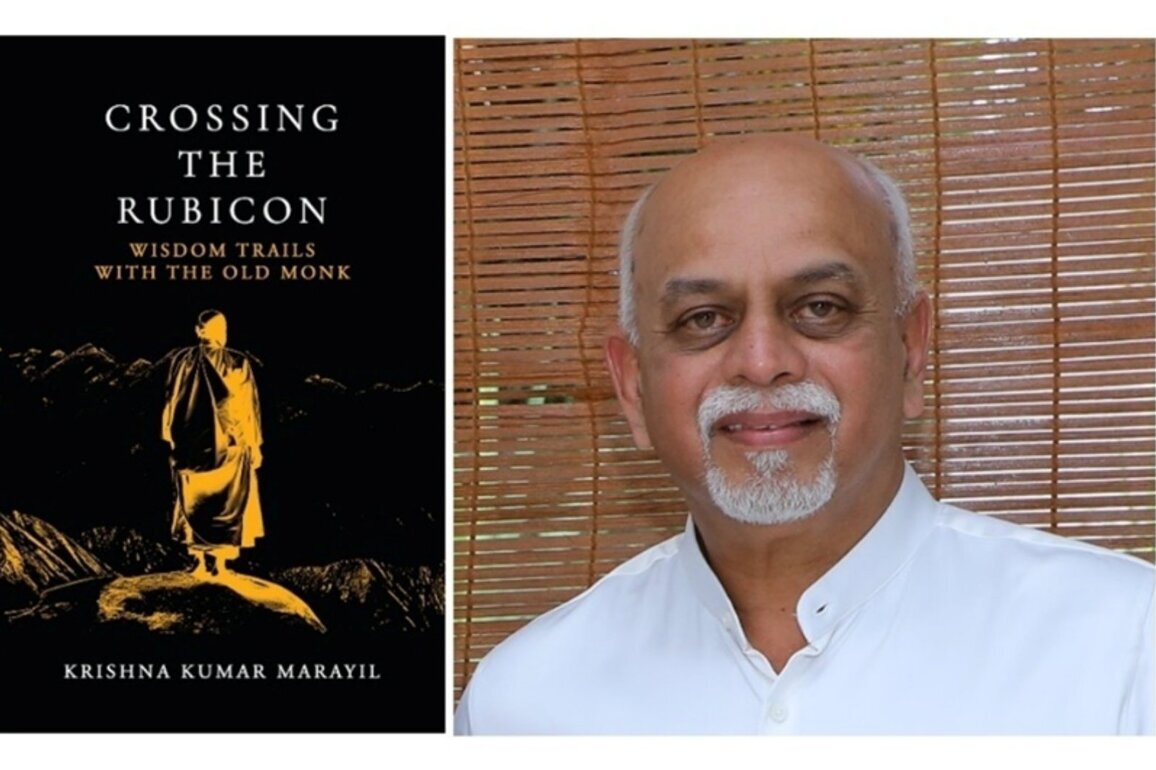 A Journey Beyond Ambition: Krishna Kumar Marayil's "Crossing The Rubicon - Wisdom Trails with The Old Monk"