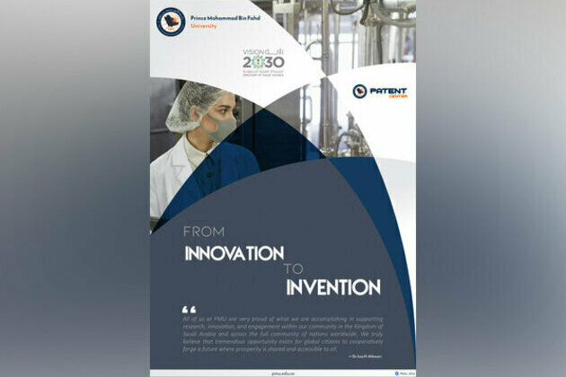 Here and now, there and then: Prince Mohammad Bin Fahd University drives innovation and invention, locally and globally