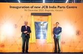 JCB India inaugurates its largest parts centre at Bhaproda