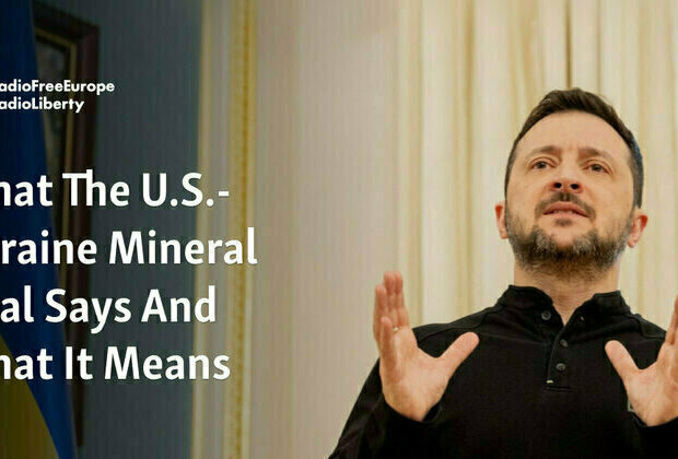 What The U.S.-Ukraine Mineral Deal Says And What It Means