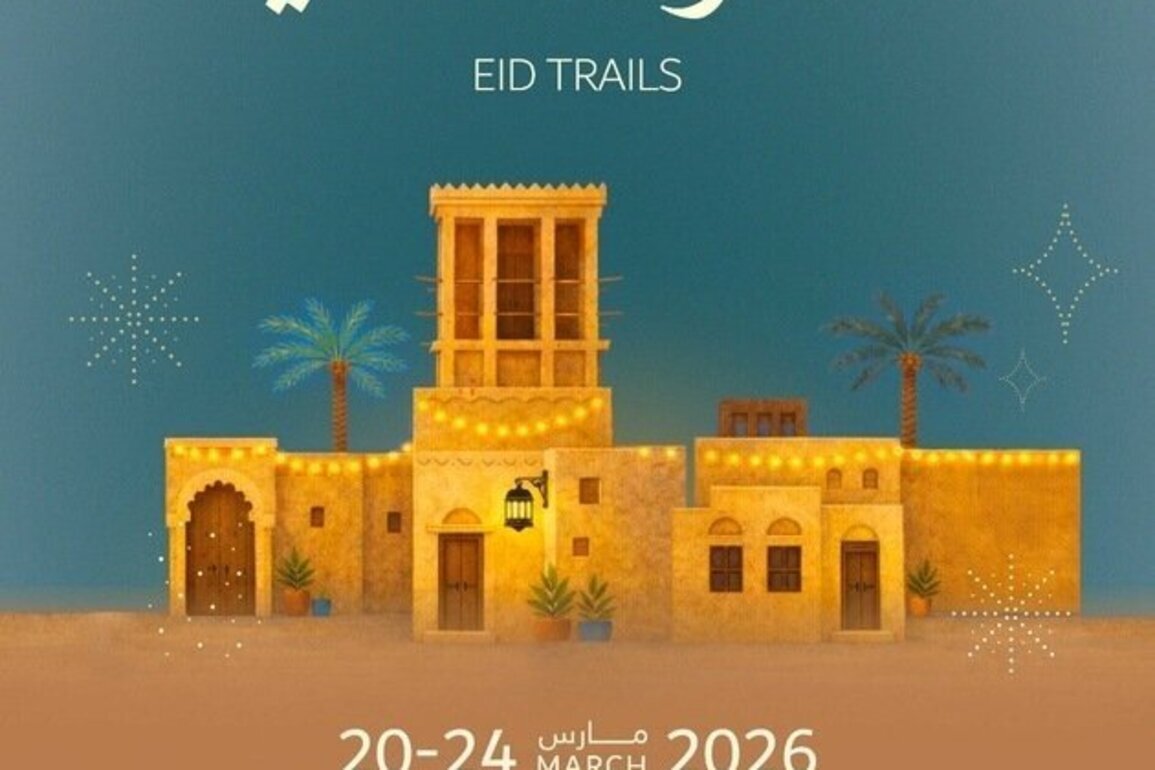 Dubai Culture celebrates Eid with immersive heritage experiences