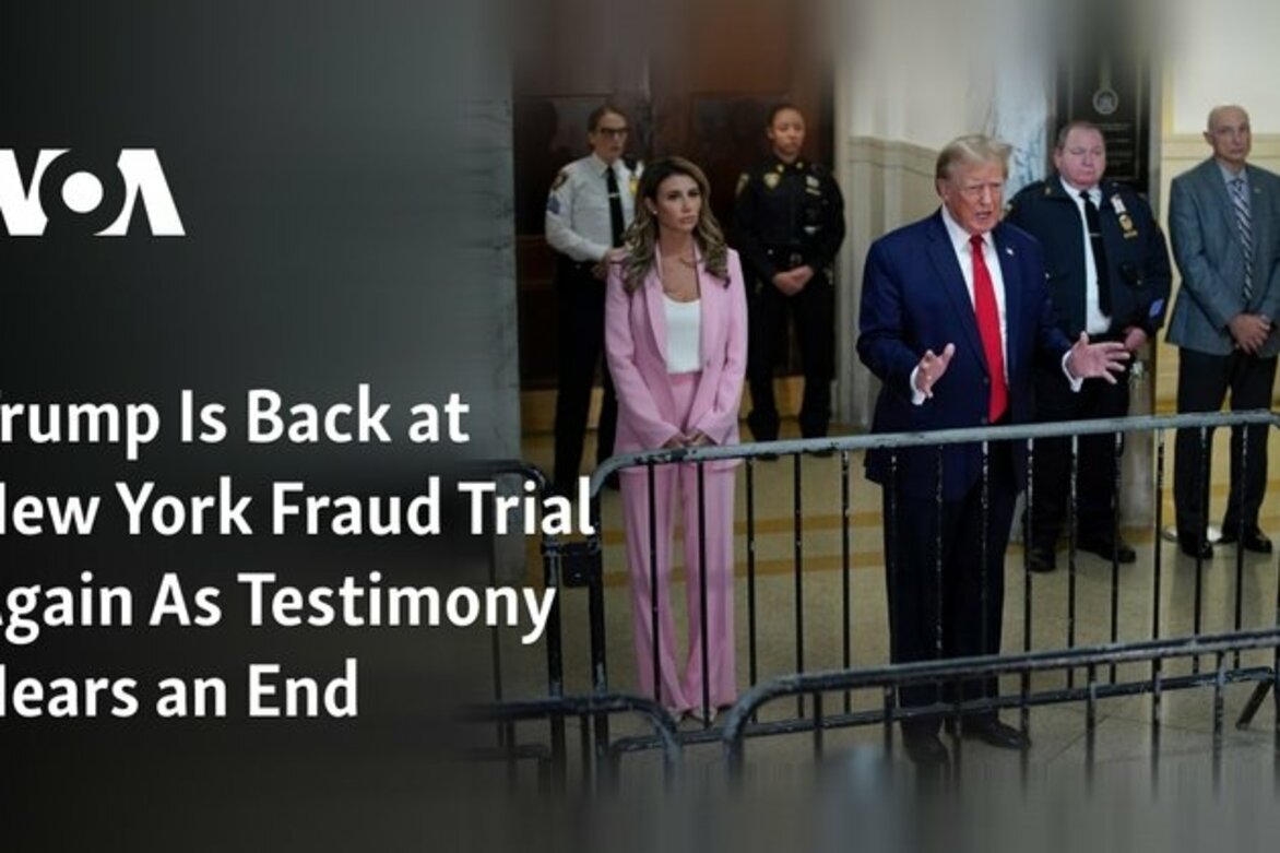Trump Back at New York Fraud Trial As Testimony Nears an End