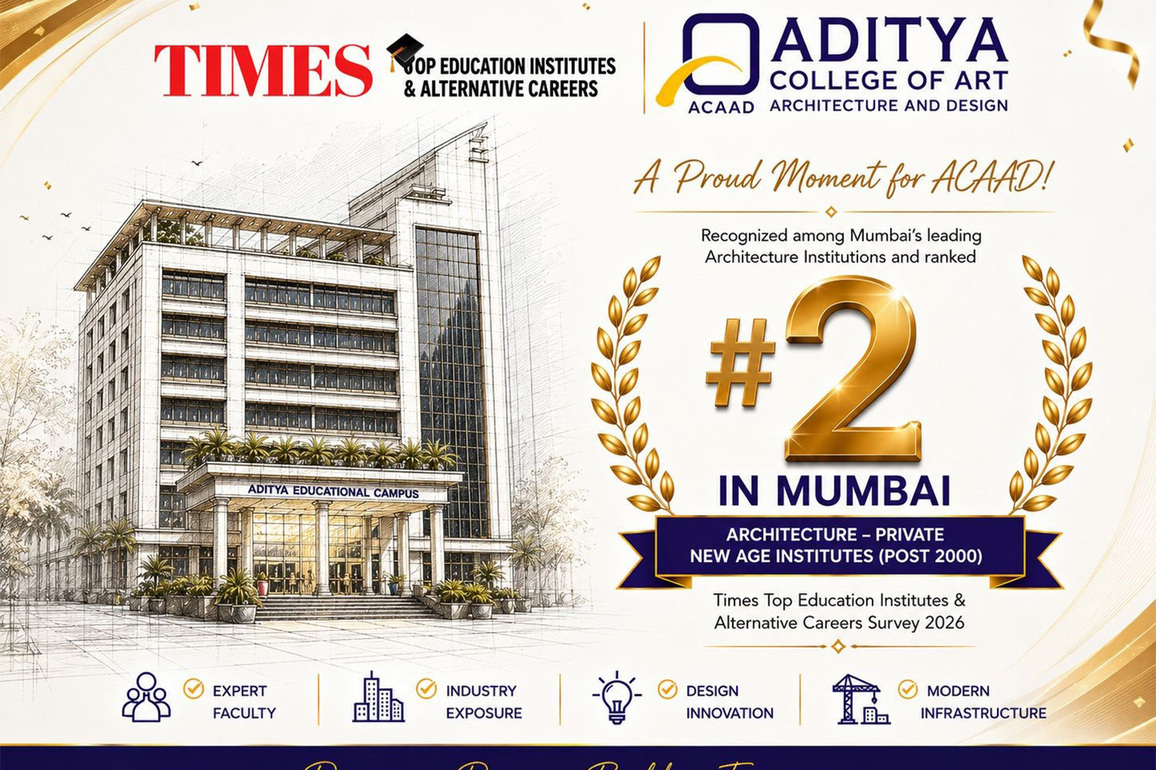 Aditya College of Architecture and Design Ranked #2 in Mumbai in Times Top Education Institutes & Alternative Careers Survey 2026
