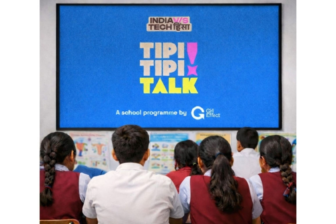 Girl Effect India Launches Tipi Tipi Talk on Safer Internet Day: An Initiative for Students to Fight Tech Hinsa