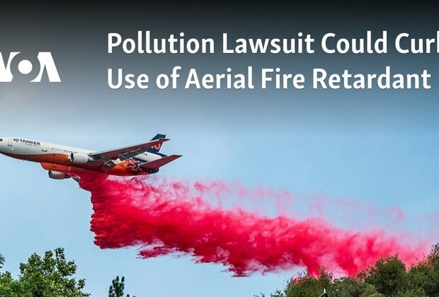 Pollution Lawsuit Could Curb Use of Aerial Fire Retardant