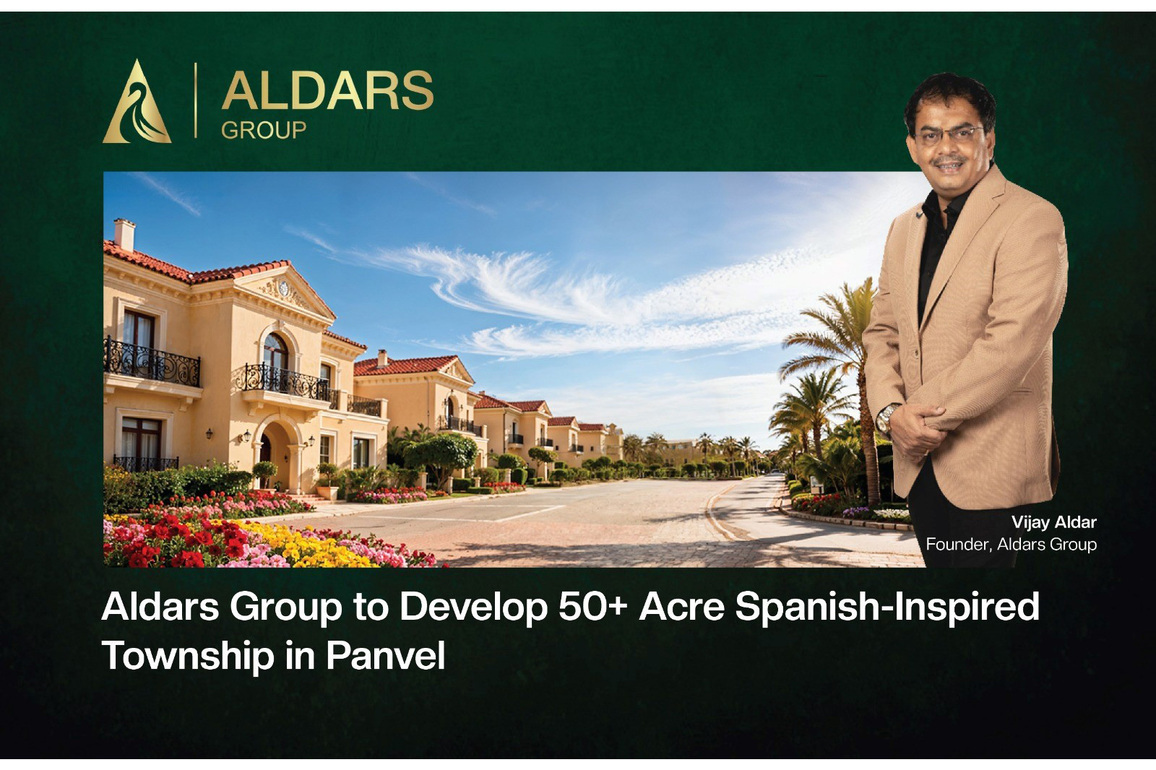 Aldars Group to Develop 50+ Acre Spanish-Inspired Township in Panvel