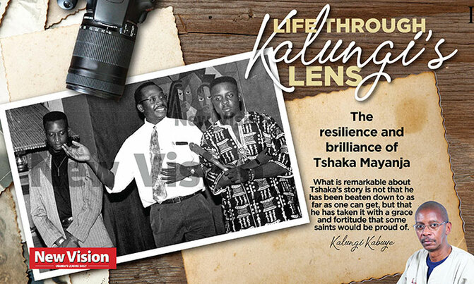 Kalungi's Lens: The resilience and brilliance of Tshaka Mayanja Kalungi's Lens: The resilience and brilliance of Tshaka Mayanja