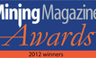 Mining Magazine Awards 2012 - the winners