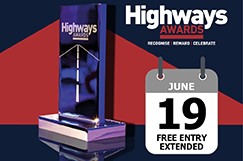 Deadline extended for Highways Awards entries